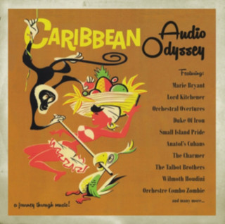 Hanganyagok Caribbean Audio Odyssey 01+02 Various