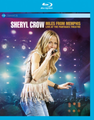 Видео Miles From Memphis: Live At Pantages Theatre (BR) Sheryl Crow