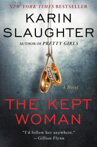 Könyv The Kept Woman: A Will Trent Thriller Karin Slaughter