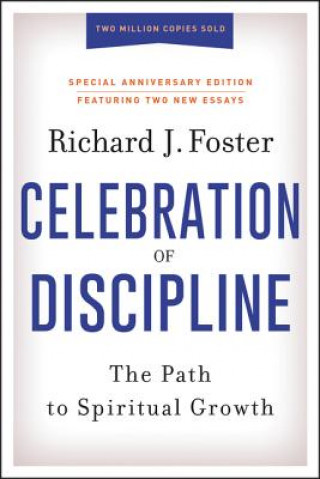 Knjiga Celebration of Discipline, Special Anniversary Edition Richard J. Foster
