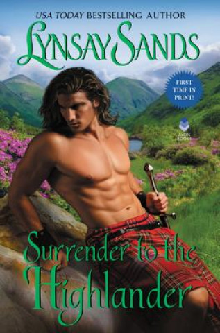 Könyv Surrender to the Highlander: Highland Brides Lynsay Sands