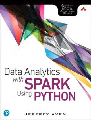 Książka Data Analytics with Spark Using Python Jeffrey Aven