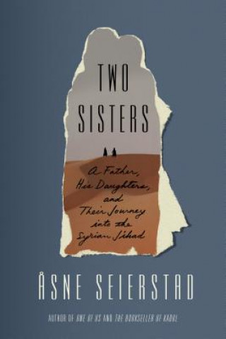 Könyv Two Sisters Asne Seierstad