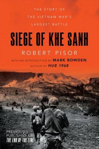 Książka Siege of Khe Sanh Mark Bowden