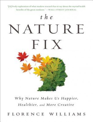 Könyv Nature Fix Florence Williams