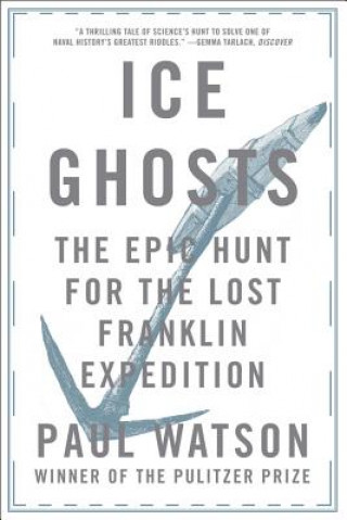 Kniha Ice Ghosts Paul Watson