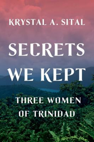 Βιβλίο Secrets We Kept Krystal A. Sital