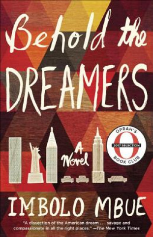 Kniha Behold the Dreamers Random House