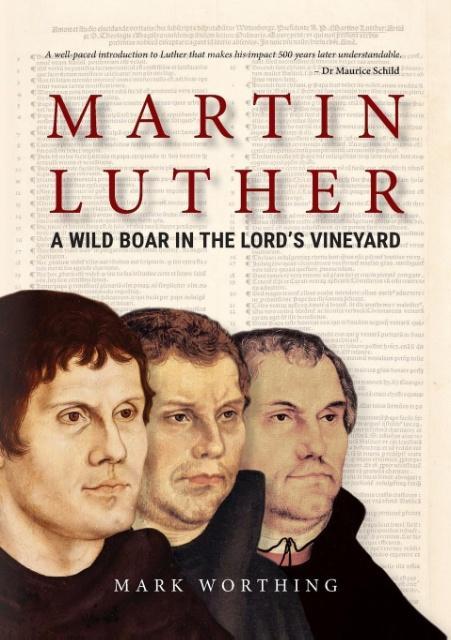 Kniha Martin Luther Mark W Worthing