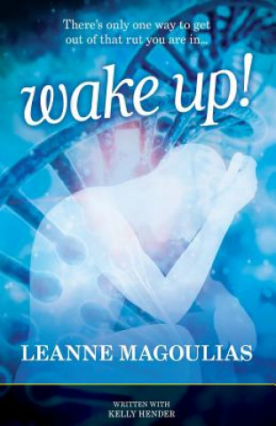 Buch Wake Up! Leanne Magoulias