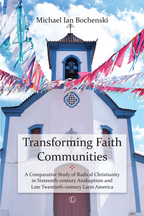 Libro Transforming Faith Communities Michael Ian Bochenski