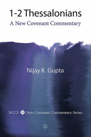 Książka 1-2 Thessalonians Nijay K. Gupta