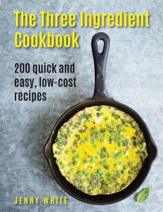 Carte Three Ingredient Cookbook Jenny White