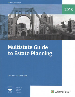 Carte Multistate Guide to Estate Planning (2018) Jeffrey A. Schoenblum