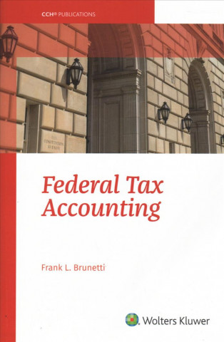 Libro FEDERAL TAX ACCOUNTING Frank L. Brunetti