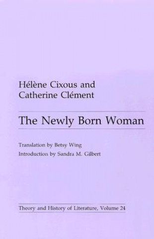 Kniha Newly Born Woman Helene Cixous
