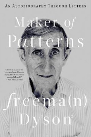 Книга Maker of Patterns Freeman Dyson