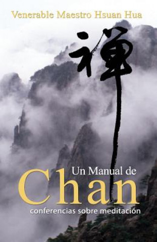 Kniha SPA-MANUAL DE CHAN Hsuan Hua