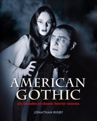Könyv American Gothic Jonathan Rigby