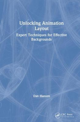 Kniha Unlocking Animation Layout Dan Hansen
