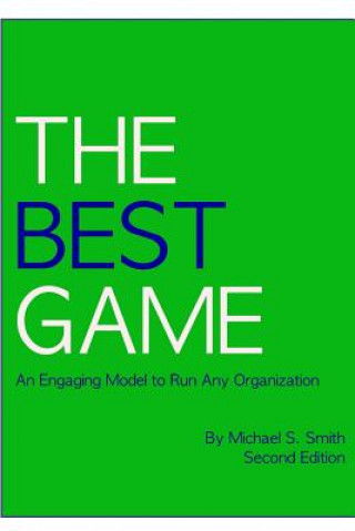 Carte Best Game, Second Edition Michael S. Smith