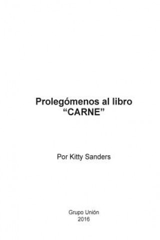 Carte Prolegomenos al libro Carne Kitty Sanders