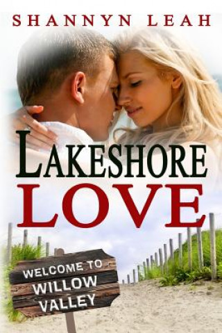 Könyv Lakeshore Love Shannyn Leah