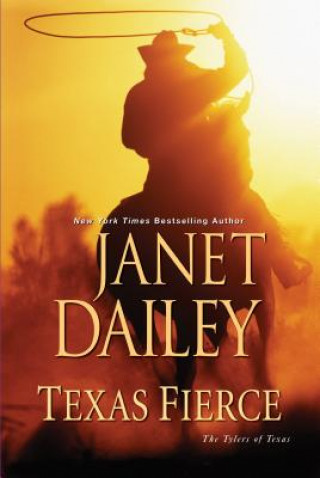 Kniha Texas Fierce Janet Dailey