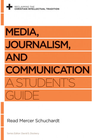 Knjiga Media, Journalism, and Communication Read M. Schuchardt