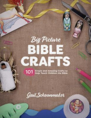 Книга Big Picture Bible Crafts Gail Schoonmaker