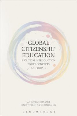 Könyv Global Citizenship Education: A Critical Introduction to Key Concepts and Debates Ian Davies