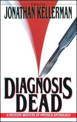 Könyv Diagnosis Dead Jonathan Kellerman