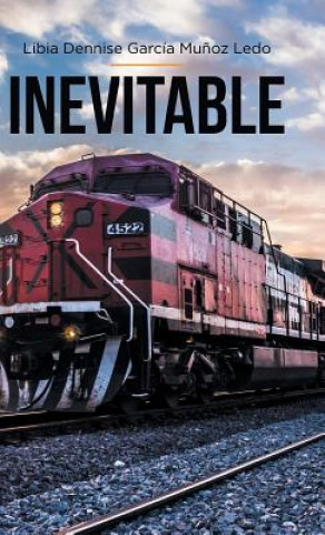 Buch Inevitable Libia dennise Garcia Munoz Ledo