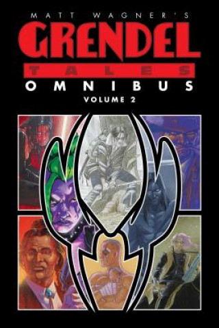 Kniha Matt Wagner's Grendel Tales Omnibus Volume 2 Matt Wagner