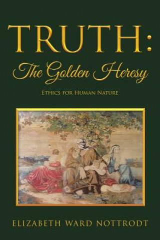 Knjiga Truth Elizabeth Ward Nottrodt