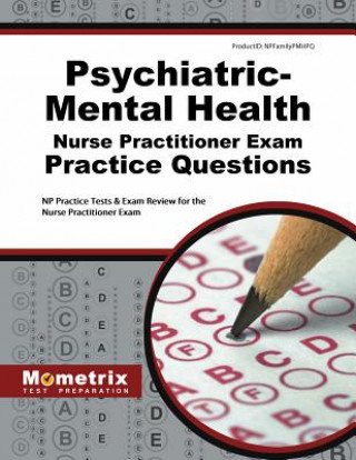 Könyv PSYCHIATRIC-MENTAL HEALTH NURS Np Exam Secrets Test Prep