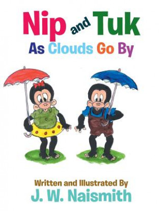 Kniha Nip and Tuk J. W. Naismith