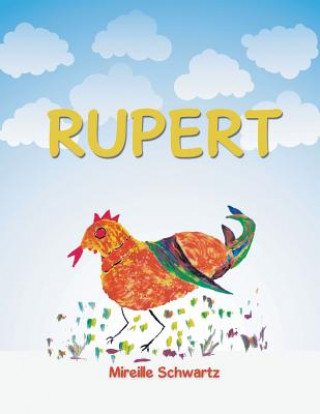 Knjiga Rupert Mireille Schwartz