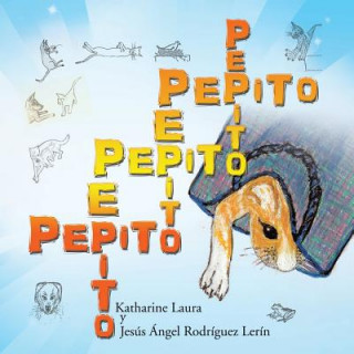 Kniha Pepito Katharine Laura