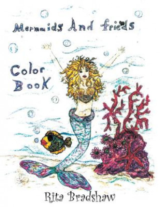 Könyv Mermaids and Friends Rita Bradshaw