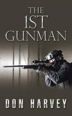 Boek 1st Gunman Don Harvey