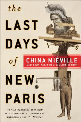 Knjiga Last Days of New Paris China Mieville