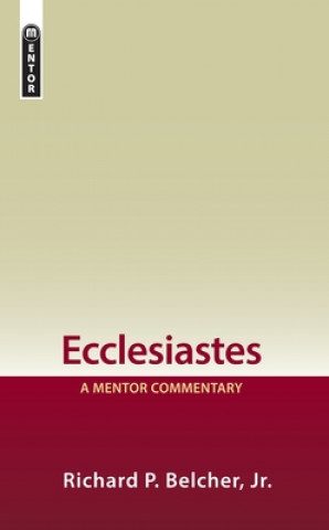 Kniha Ecclesiastes Richard P. Belcher