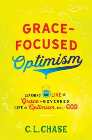 Carte Grace-Focused Optimism C. L. Chase