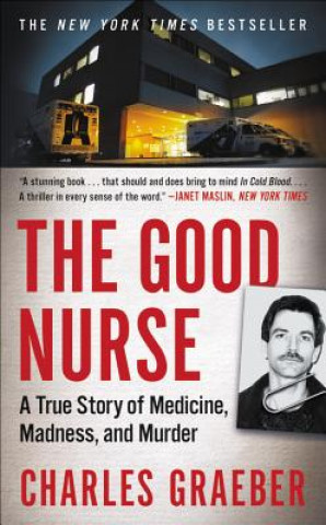 Kniha Good Nurse Charles Graeber