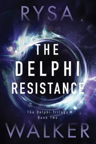 Kniha Delphi Resistance Rysa Walker