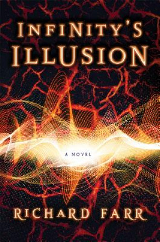 Libro INFINITYS ILLUSION Richard Farr