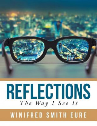 Βιβλίο Reflections Winifred Smith Eure