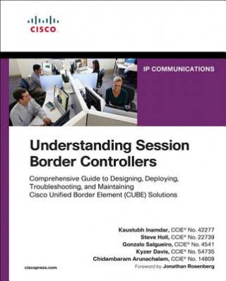 Kniha Understanding Session Border Controllers Kaustubh Inamdar