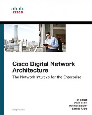 Könyv Cisco Digital Network Architecture Tim Szigeti